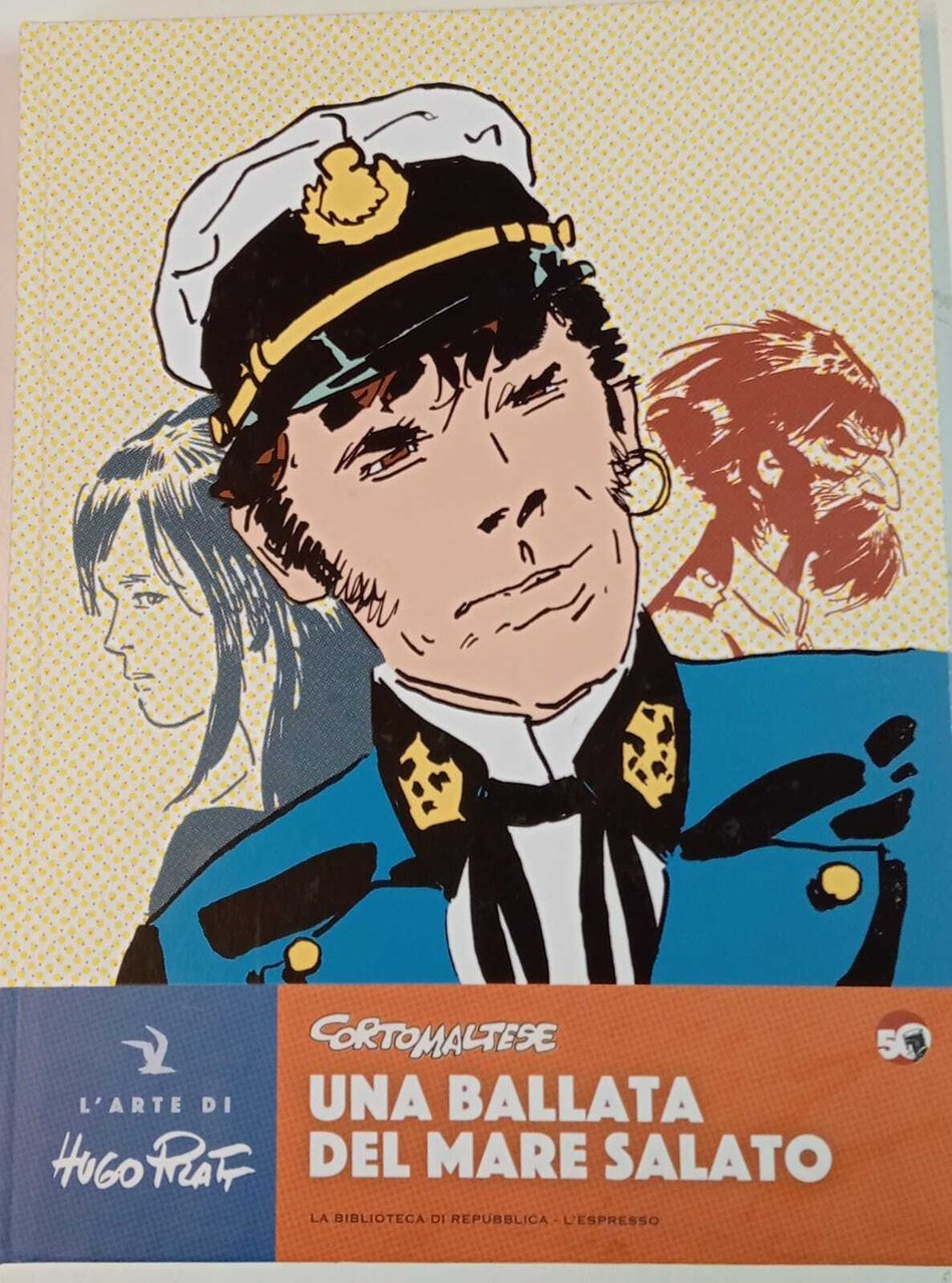 Corto Maltese. Una ballata del mare salato.
