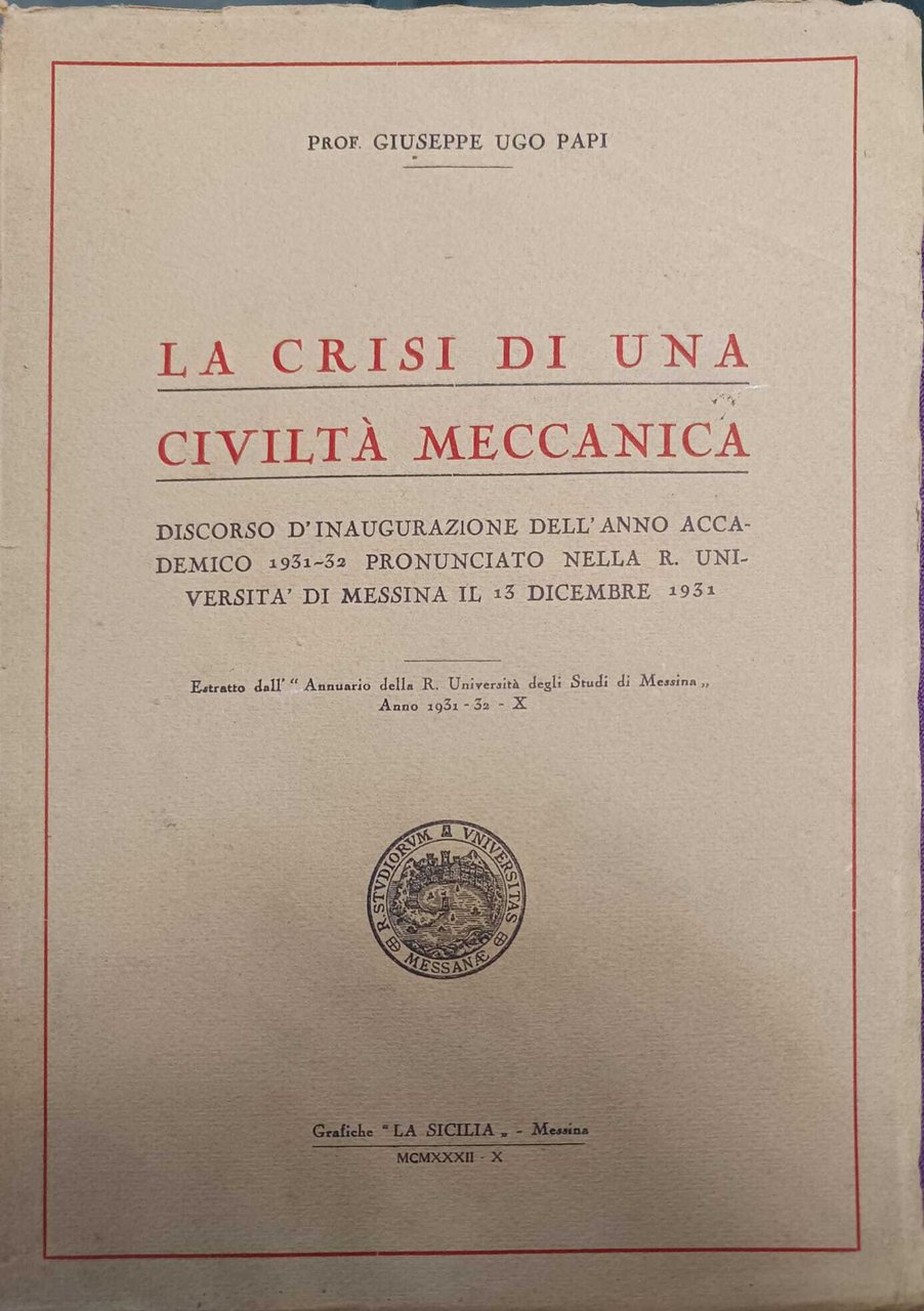 Crisi di una civiltà meccanica