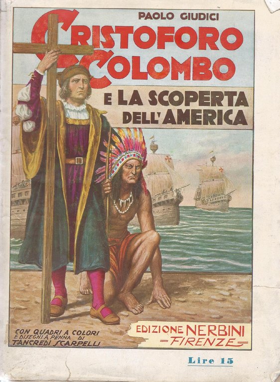 Cristoforo Colombo e la scoperta dell'America - Storia dei Viaggiatori, …