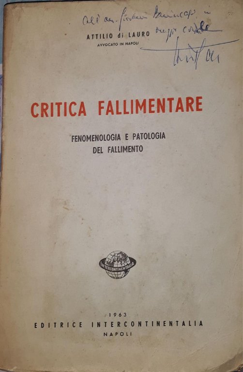 Critica fallimentare (fenomenologia e patologia del fallimento)