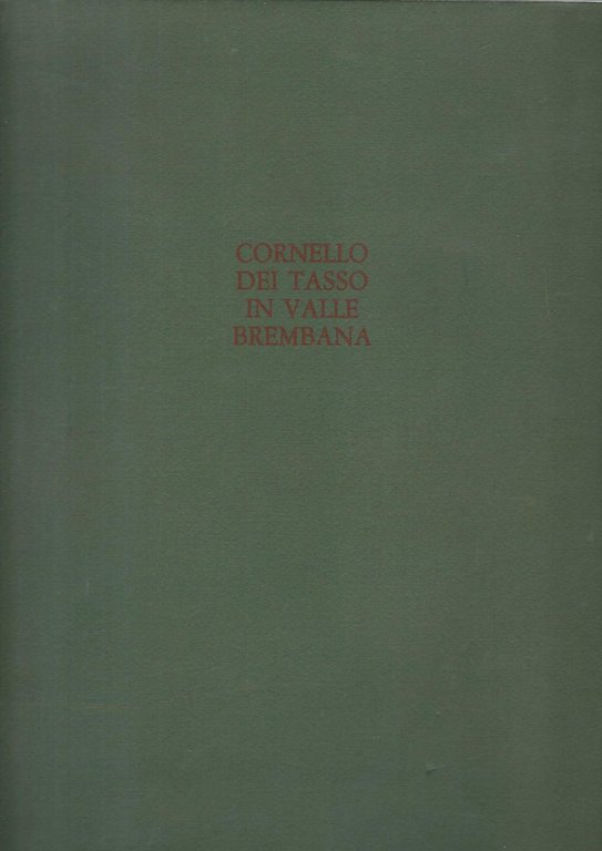 Crnello Dei Tasso in valle Brembana
