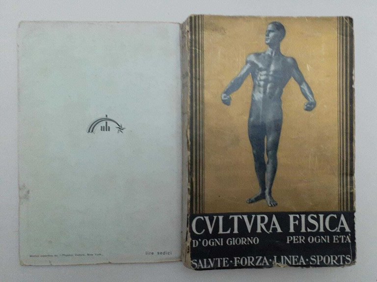 Cultura fisica d'ogni giorno. Salute,forza,linea,sports per sani e sofferenti di … | Immagine Gallery 2