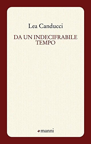 Da un indecifrabile tempo | Immagine Gallery 2