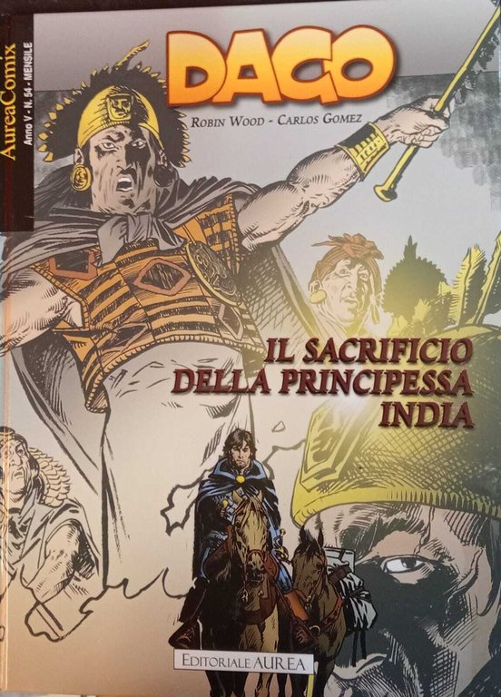 Dago 94. Il sacrificio della principessa india.