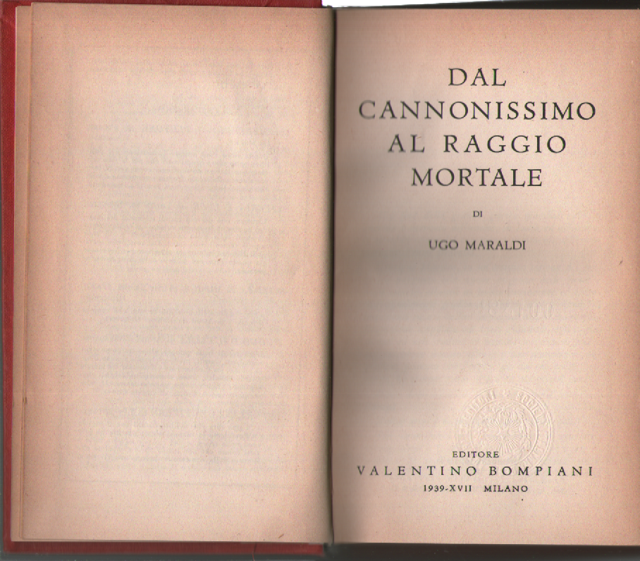 Dal cannonissimo al raggio mortale.