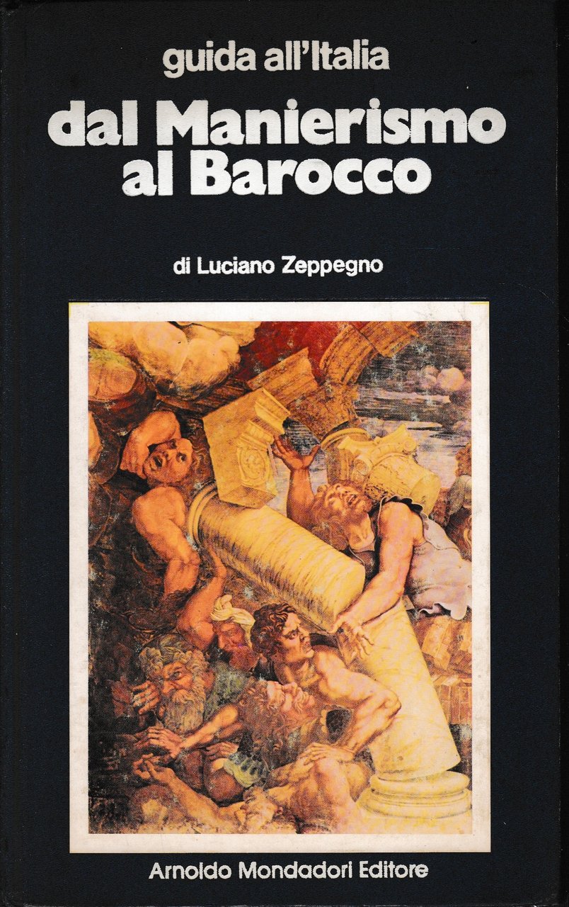 Dal Manierismo al Barocco.