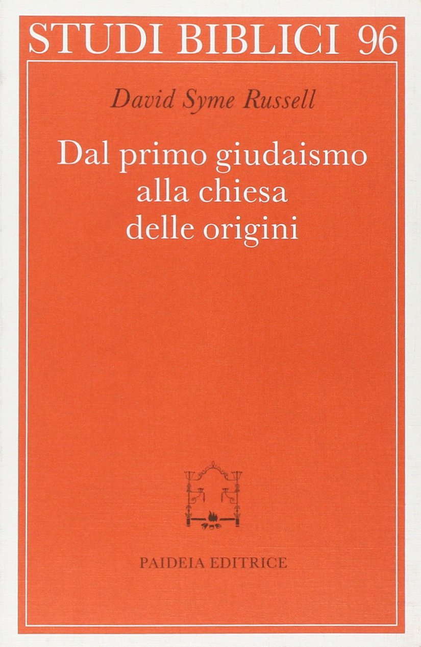 Dal primo giudaismo alla Chiesa delle origini