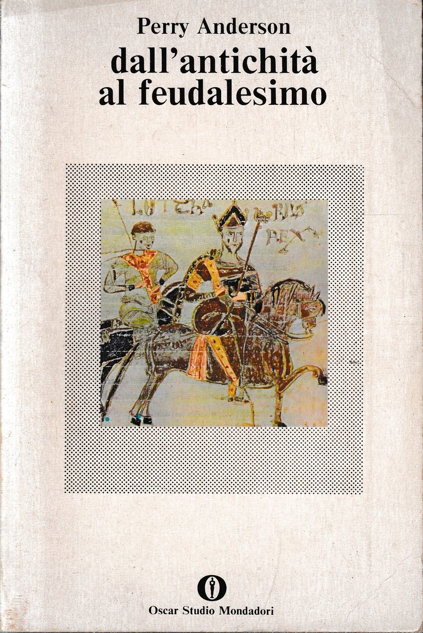 Dall'antichità al feudalesimo.