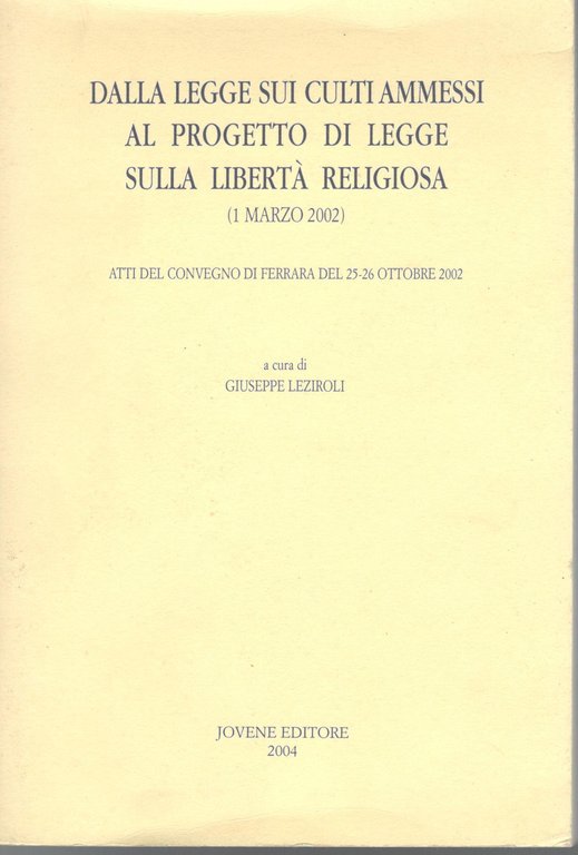 Dalla legge sui culti ammessi al progetto di legge sulla …