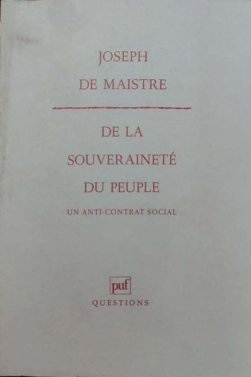 De la souveraineté du peuple. Un anti-contrat social