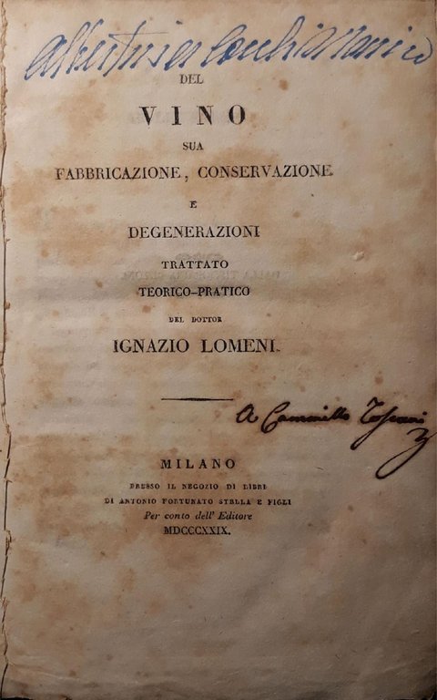 Del vino sua fabbricazione, conservazione e degenerazioni: trattato teorico pratico