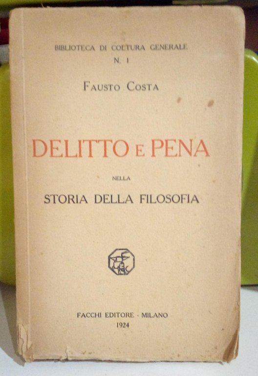 Delitto e Pena nella storia della filosofia.