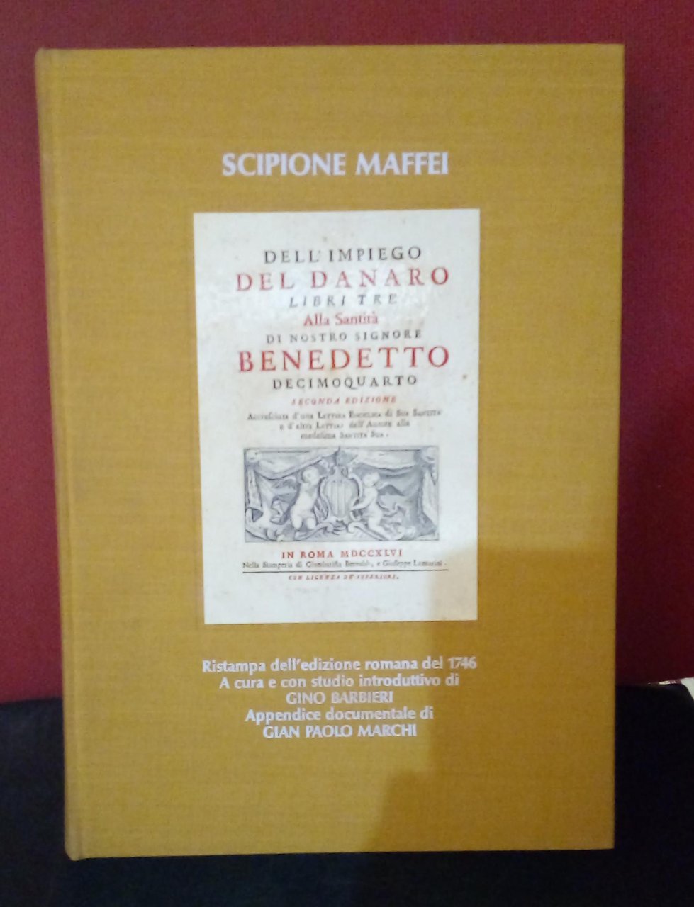 Dell'impiego del danaro. Ristampa anastatica dell' edizione romana del 1746. | Immagine principale