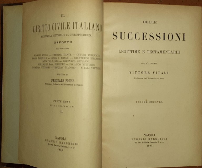 Delle successioni legittime e testamentarie. Volume II