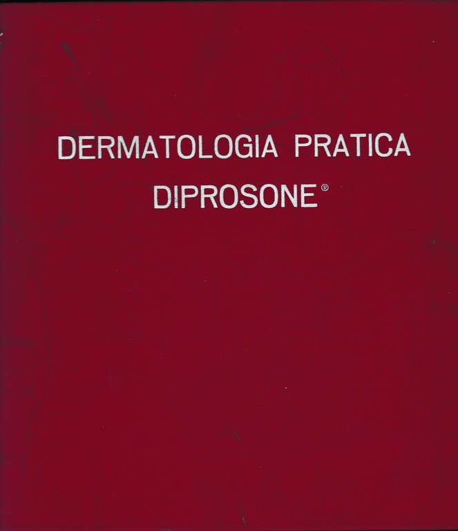 Dermatologia Pratica Diprosone