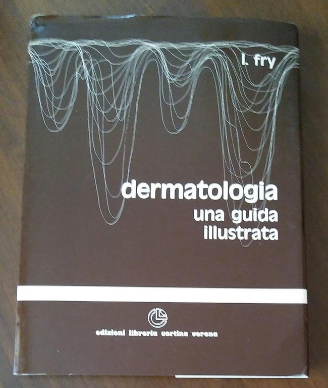 Dermatologia. Una guida illustrata