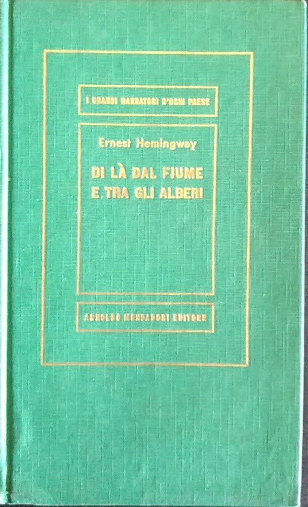 Di là dal fiume e tra gli alberi
