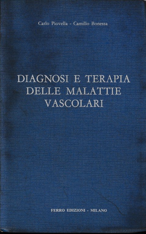 Diagnosi e terapia delle malattie vascolari