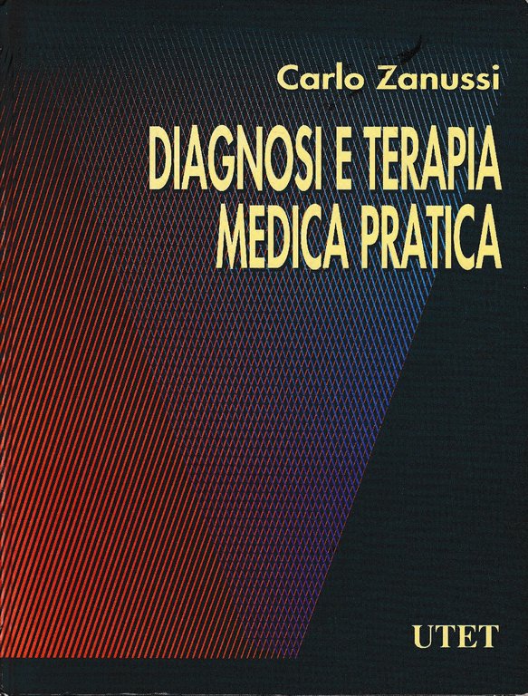 Diagnosi e terapia medica pratica