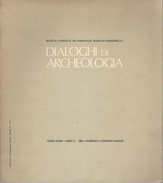 DIALOGHI DI ARCHEOLOGIA. TERZA SERIE. ANNO 2 1984. NUMERO 2