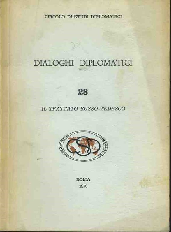 Dialoghi diplomatici. Il trattato russo tedesco