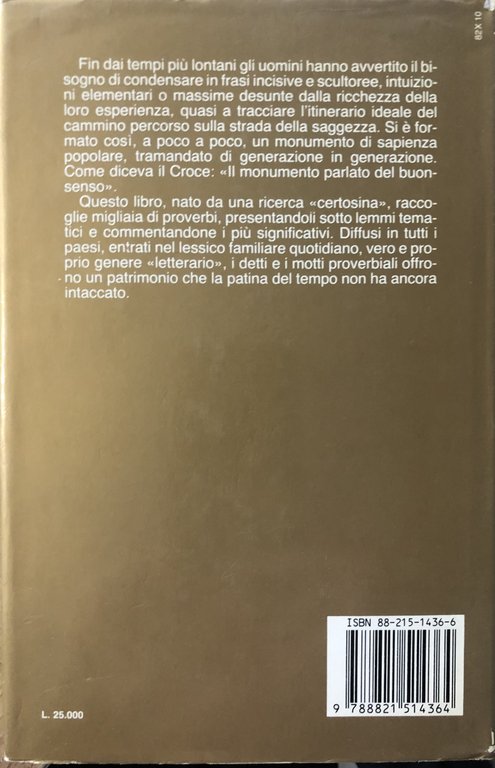 Dice il proverbio... Motti popolari di ieri e di oggi