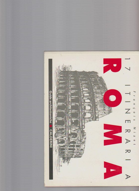 Diciassette itinerari a Roma