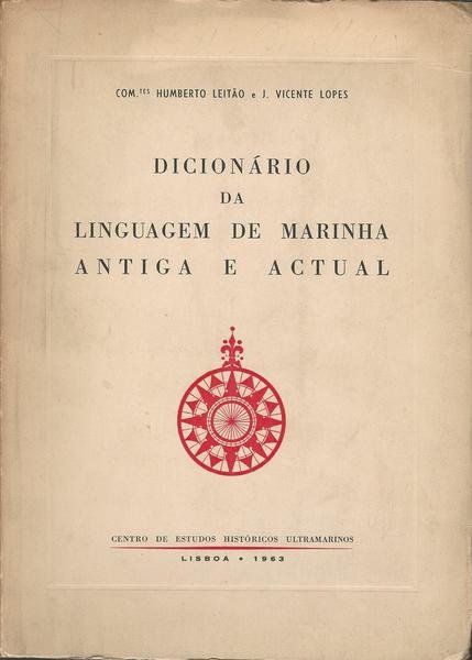 DICIONARIO DA LINGUAGEM DE MARINHA ANTIGUA E ACTUAL | Immagine Gallery 2