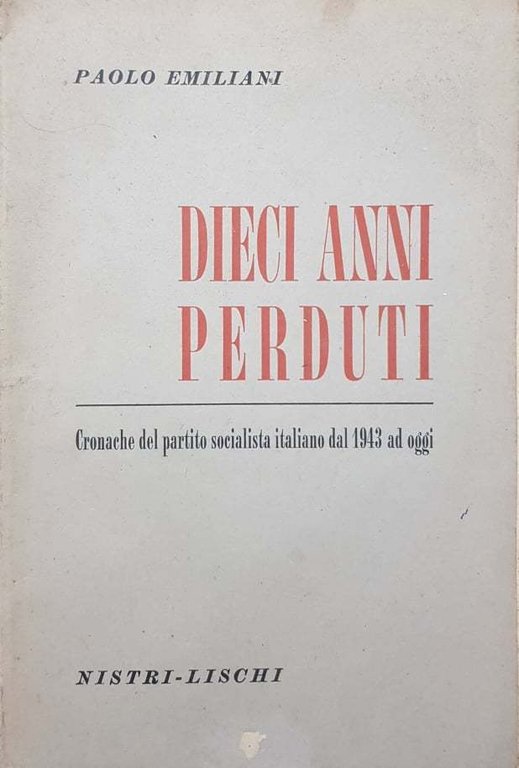 Dieci anni perduti