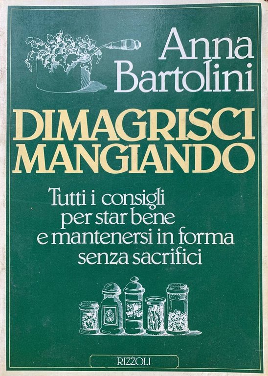 Dimagrisci mangiando