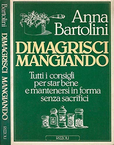 Dimagrisci mangiando. Tutti i consigli per star bene e mantenersi … | Immagine Gallery 2