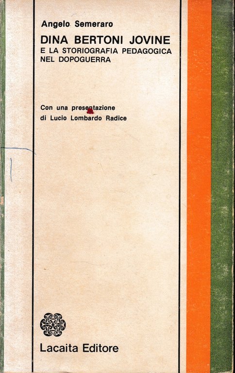 Dina Bertoni Jovine e la storiografia pedagogica nel dopoguerra