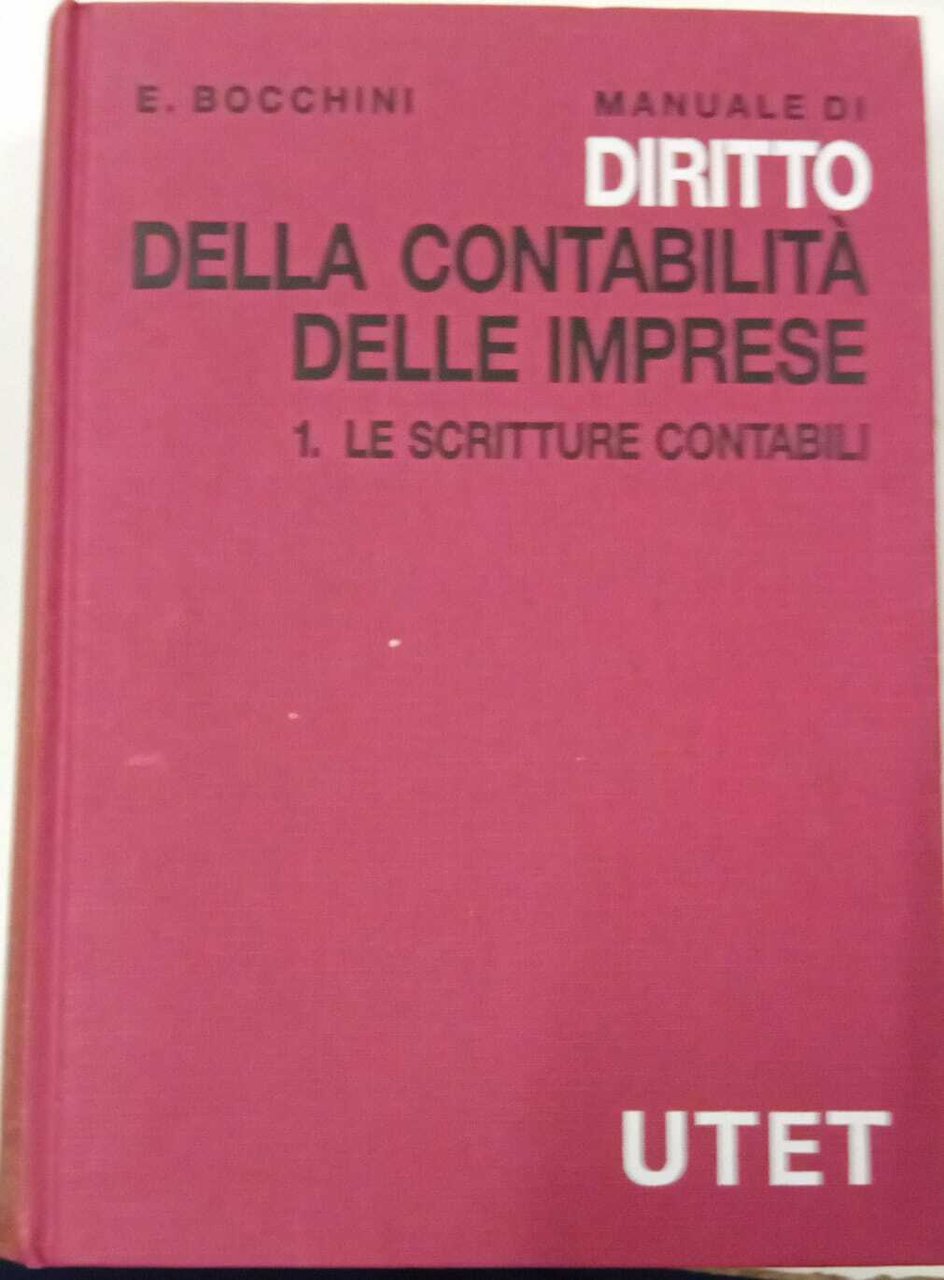 Diritto della contabilità delle imprese 1. scritture contabili