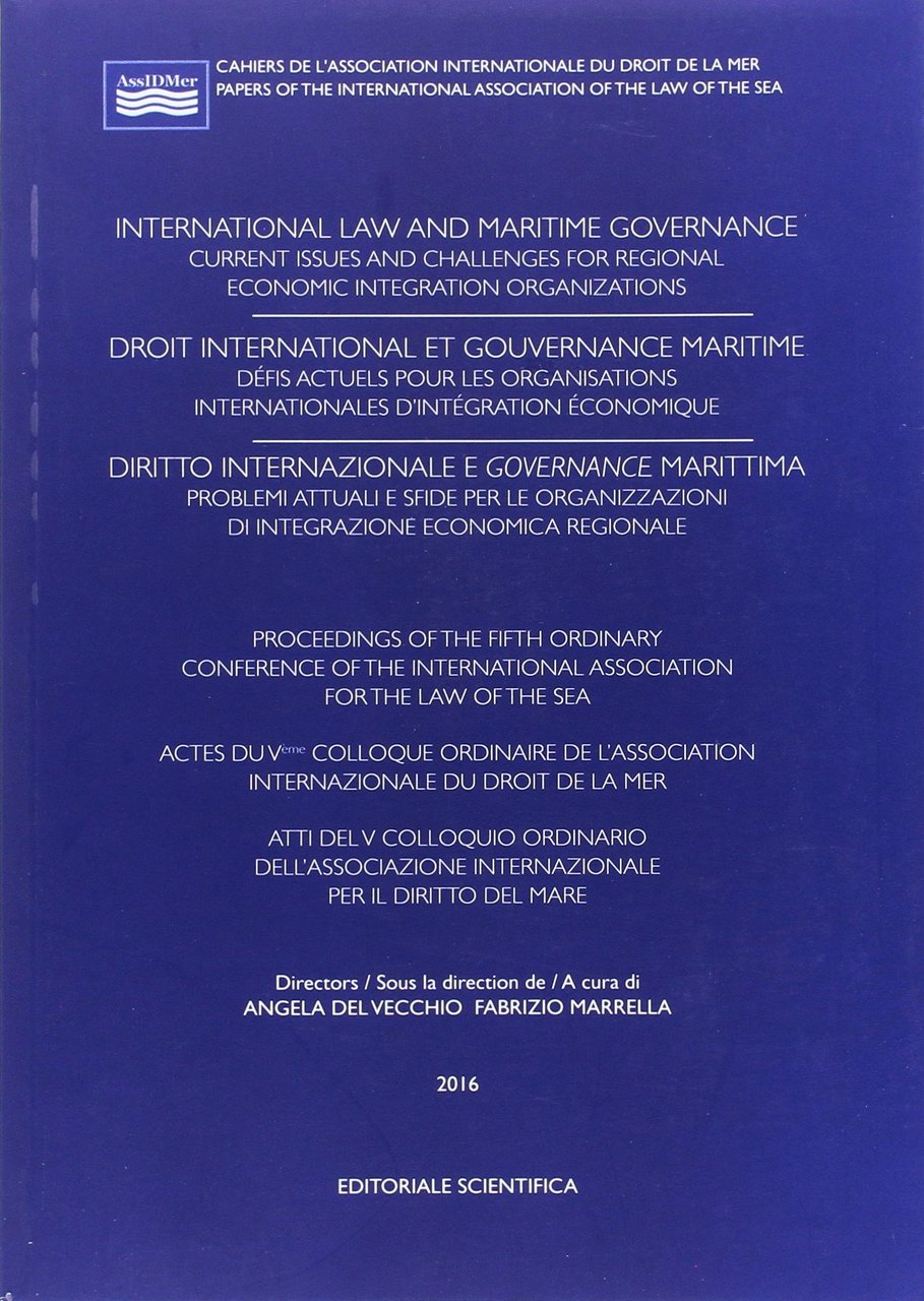 Diritto internazionale e governance marittima. Problemi attuali e sfide per …