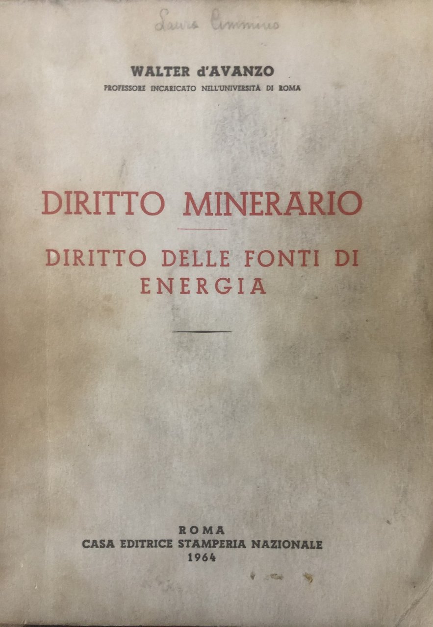 Diritto minerario. Diritto delle fonti di energia