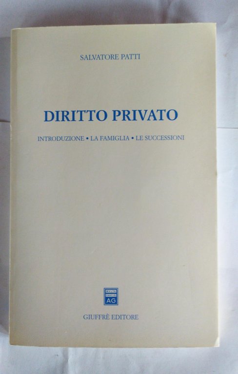 Diritto privato : introduzione, la famiglia, le successioni