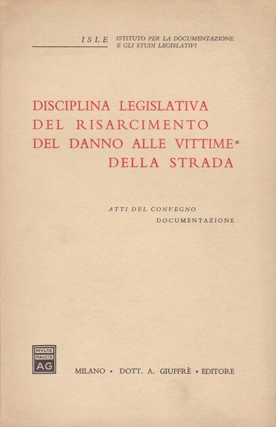 Disciplina legislativa del risarcimento del danno alle vittime della strada | Immagine Gallery 2
