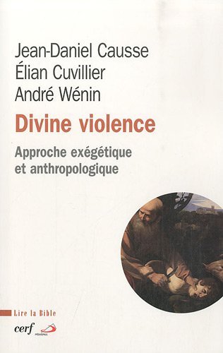 Divine violence : Approche exégétique et anthropologique | Immagine Gallery 2