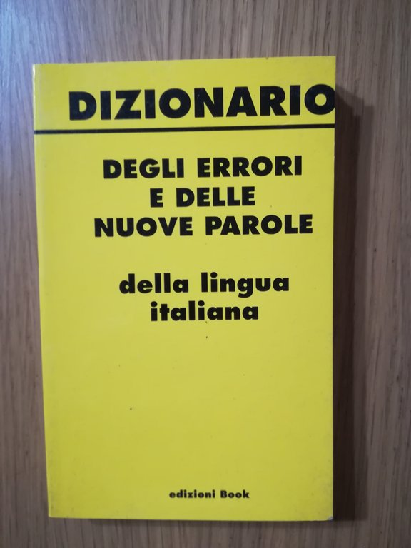 Dizionario degli errori e delle nuove parole | Immagine Gallery 2
