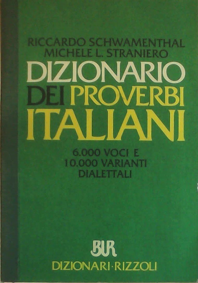 Dizionario dei proverbi italiani con alcune varianti dialettali | Immagine principale