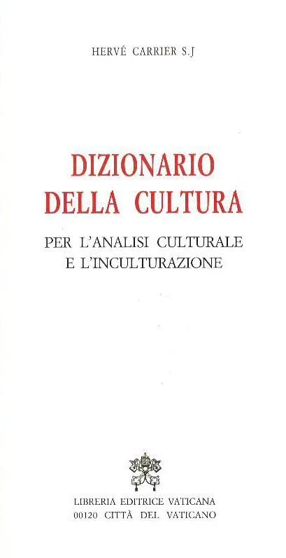 Dizionario della cultura. Per l'analisi culturale e l'inculturazione | Immagine principale