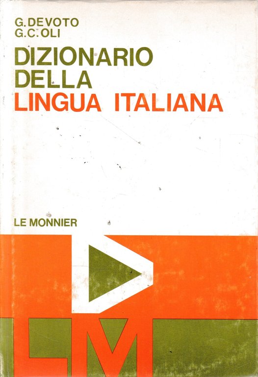 Dizionario della lingua italiana.