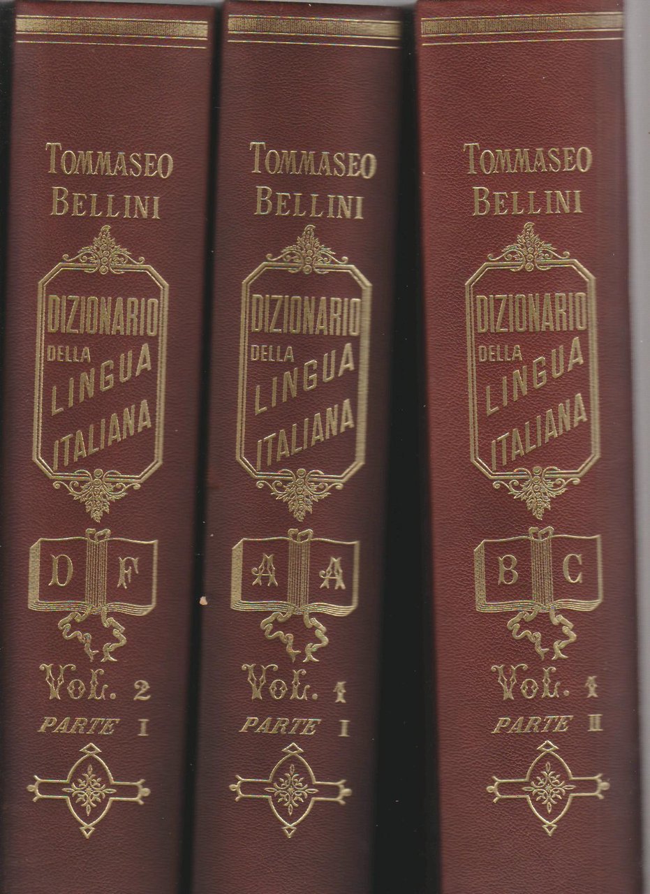 Dizionario della lingua italiana Tommaseo - Bellini. Volume 1, parte …