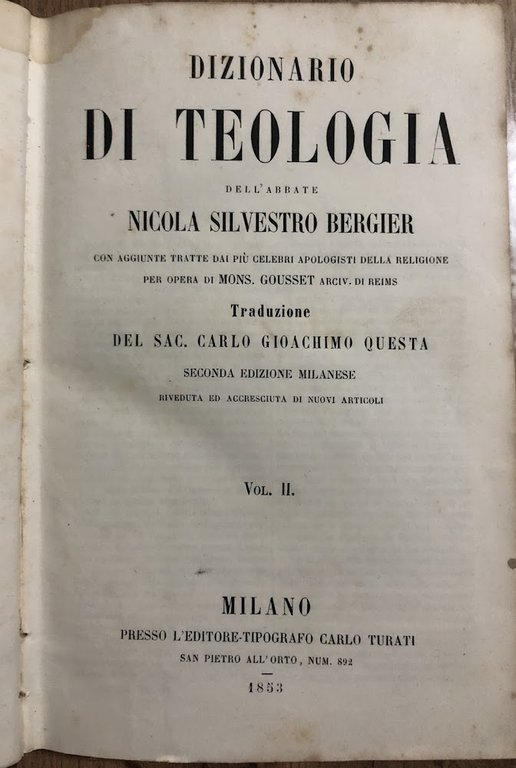 Dizionario di Teologia dell'abbate Nicola Silvestro Bergier. Vol.II D-Kyr