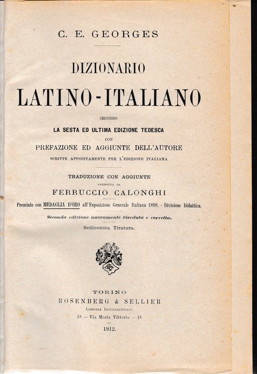 Dizionario Italiano - Latino secondo la sesta ed ultima edizione …
