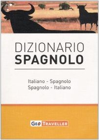 Dizionario spagnolo. Italiano-Spagnolo, Spagnolo-Italiano.