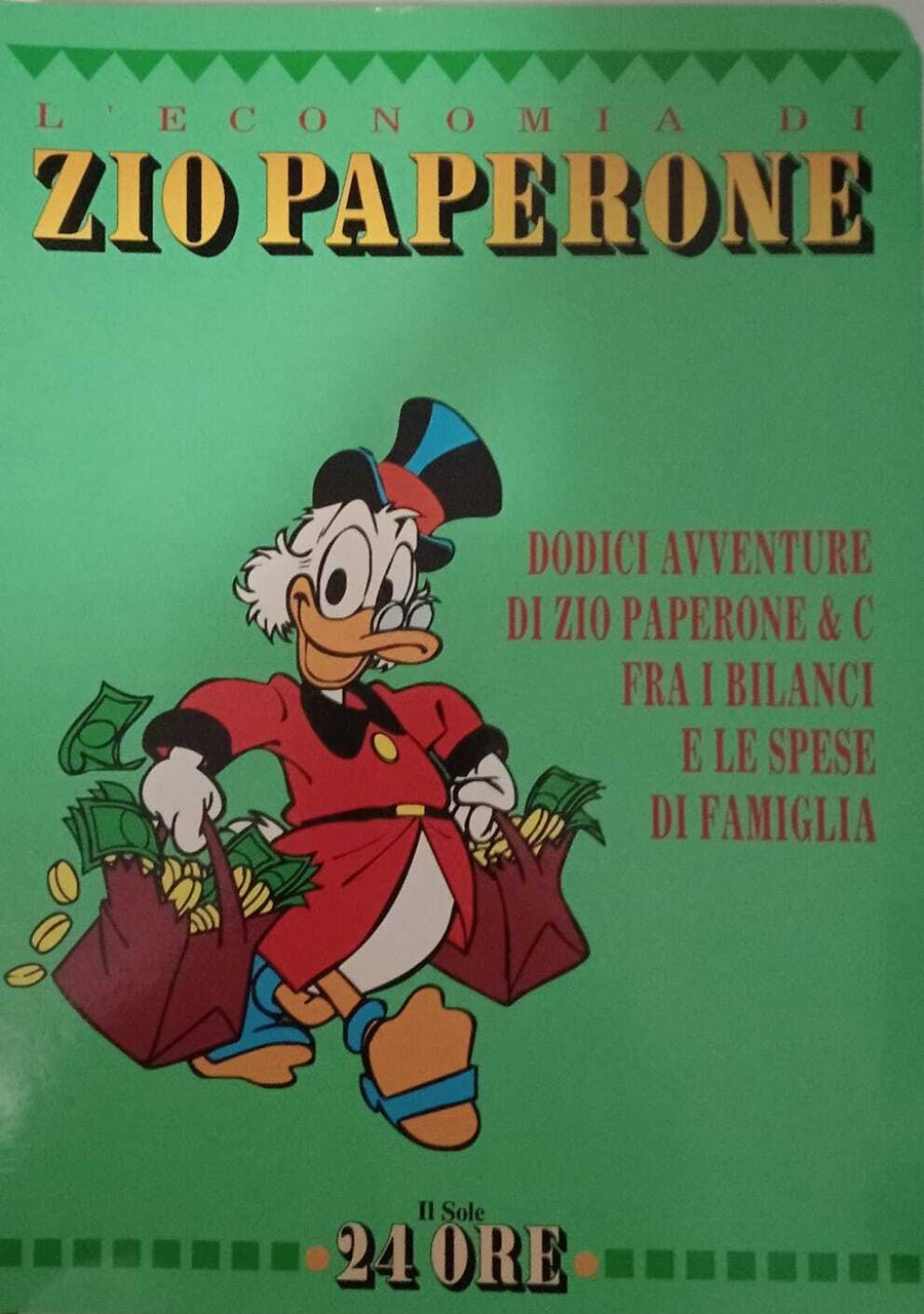 Dodici avventure di zio Paperone & C. fra i bilanci …
