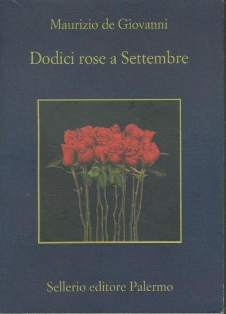Dodici rose a Settembre