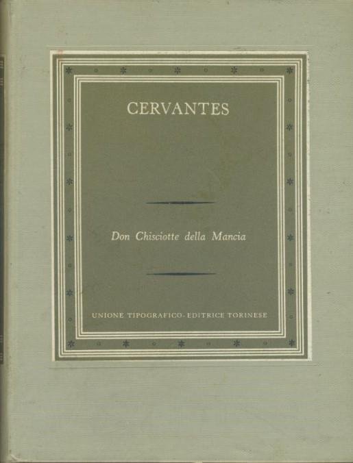 Don Chisciotte della Mancia. Volume 1