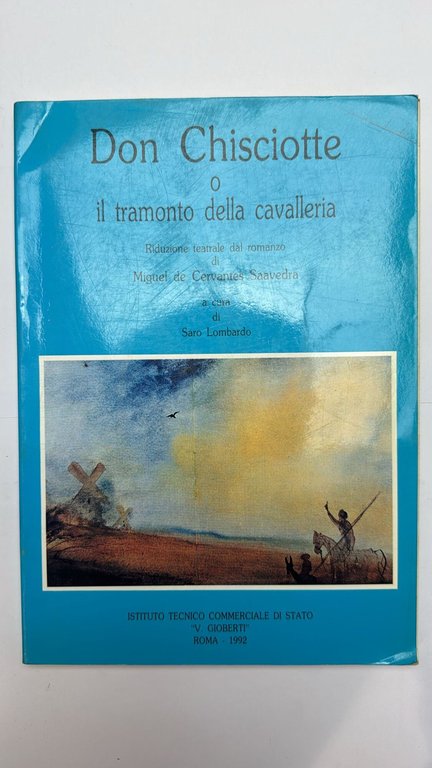 Don Chisciotte o il tramonto della cavalleria